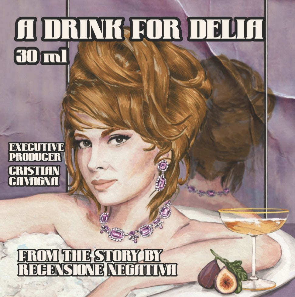 A DRINK FOR DELIA